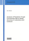 Buchcover Analysis of Parabolic Trough Concentrator Mirror Shape Accuracy in Laboratory and Collector