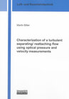 Buchcover Characterization of a turbulent separating/ reattaching flow using optical pressure and velocity measurements