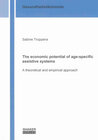 Buchcover The economic potential of age-specific assistive systems
