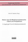 Buchcover Reform des EU-Medizinprodukterechts - Stand und Perspektiven