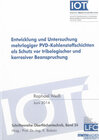 Buchcover Entwicklung und Untersuchung mehrlagiger PVD-Kohlenstoffschichten als Schutz vor tribologischer und korrosiver Beanspruc