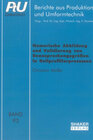 Buchcover Numerische Abbildung und Validierung von Beanspruchungsgrößen in Rollprofilierprozessen