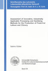 Buchcover Assessment of Innovative, Industrially Applicable Processing and Sanitizing Methods for the Production of Fresh-Cut Lett