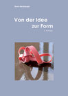 Buchcover Von der Idee zur Form 2. Auflage