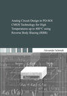 Buchcover Analog Circuit Design in PD-SOI CMOS Technology for High Temperatures up to 400°C using Reverse Body Biasing (RBB)