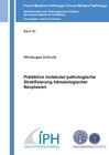 Buchcover Prädiktive molekular-pathologische Stratifizierung hämatologischer Neoplasien