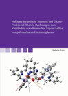 Buchcover Nukleare inelastische Streuung und Dichte-Funktional-Theorie-Rechnungen zum Verständnis der vibronischen Eigenschaften v