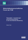 Buchcover Telemedizin - Auswirkungen auf die Kommunikation in der Arzt-Patienten-Beziehung