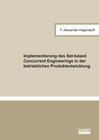 Buchcover Implementierung des Set-based Concurrent Engineerings in der betrieblichen Produktentwicklung