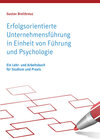 Buchcover Erfolgsorientierte Unternehmensführung in Einheit von Führung und Psychologie