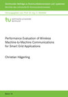 Buchcover Performance Evaluation of Wireless Machine-to-Machine Communications for Smart Grid Applications