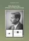 Buchcover Bidhu Bhushan Ray - A Pioneer of X-Ray Spectroscopy