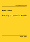 Buchcover Gründung und Frühphase der DDR