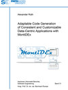 Buchcover Adaptable Code Generation of Consistent and Customizable Data-Centric Applications with MontiDEx