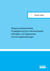 Buchcover Ressourcenbeschränkte Projektplanung bei unterbrechbaren Aktivitäten und allgemeinen Anordnungsbeziehungen