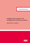 Buchcover Intelligent data analysis in the management of production systems
