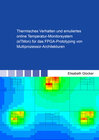 Buchcover Thermisches Verhalten und emuliertes online Temperatur-Monitorsystem (eTMon) für das FPGA-Prototyping von Multiprozessor
