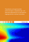 Buchcover Theoretische und experimentelle Untersuchungen zu Signalisierungs- und Überwachungsverfahren für faseroptische Zugangsne