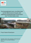 Buchcover Zustandsbewertung von Brücken unter Berücksichtigung der temperaturabhängigen Steifigkeit des Fahrbahnbelages