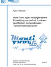 Buchcover MontiTrans: Agile, modellgetriebene Entwicklung von und mit domänenspezifischen, kompositionalen Transformationssprachen