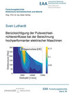 Buchcover Berücksichtigung der Pulswechselrichtereinflüsse bei der Berechnung hochperformanter elektrischer Maschinen