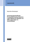 Buchcover Anwendungsspezifische Prozessführung des Selective Laser Melting am Beispiel von AlSi-Legierungen im Automobilbau
