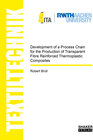 Buchcover Development of a Process Chain for the Production of Transparent Fibre Reinforced Thermoplastic Composites