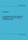 Buchcover A consistent debris flow model with intergranular friction and dynamic pore-fluid pressure