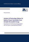 Buchcover Analysis of Technology Options to Balance Power Generation from Variable Renewable Energy