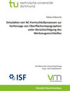 Buchcover Simulation von NC-Formschleifprozessen zur Vorhersage von Oberflächentopographien unter Berücksichtigung des Werkzeugver