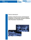 Buchcover Analysis of the Economic and Ecological Properties of Pneumatic Actuator Systems with Pneumatic Transformers