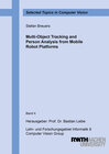 Buchcover Multi-Object Tracking and Person Analysis from Mobile Robot Platforms