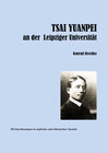Buchcover TSAI YUANPEI an der Leipziger Universität