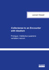 Buchcover Collectanea to an Encounter with Idealism