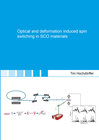 Buchcover Optical and deformation induced spin switching in SCO materials