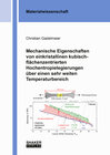 Buchcover Mechanische Eigenschaften von einkristallinen kubisch-flächenzentrierten Hochentropielegierungen über einen sehr weiten 