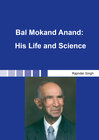Buchcover Bal Mokand Anand: His Life and Science