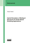 Buchcover Hybrid Simulation of Multiport Structures for Diode Based Shielding Applications