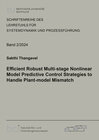 Buchcover Efficient Robust Multi-stage Nonlinear Model Predictive Control Strategies to Handle Plant-model Mismatch