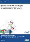 Buchcover Konzeptionierung eines ganzheitlichen Thermomanagementsystems für ein Plug-in Hybrid Electric Vehicle (PHEV)