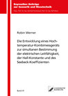 Buchcover Die Entwicklung eines Hochtemperatur-Kombimessgeräts zur simultanen Bestimmung der elektrischen Leitfähigkeit, der Hall-