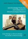 Buchcover Joint Knowledge Production and Collaboration in Ethnomusicological Research