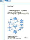 Buchcover A Systematic Approach to Fostering Engineering of Industrial Domain-Specific Modelling Languages