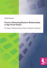 Buchcover Factors Influencing Business Relationships in Agri-Food Chains