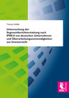 Buchcover Untersuchung der Segmentberichterstattung nach IFRS 8 von deutschen Unternehmen und Überarbeitungsnotwendigkeiten aus In