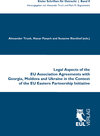 Buchcover Legal Aspects of the EU Association Agreements with Georgia, Moldova and Ukraine in the Context of the EU Eastern Partne