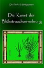 Buchcover Die Kunst der Blühstrauchvermehrung