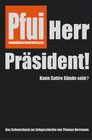 Buchcover Pfui Herr Präsident!