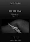 Buchcover SEX GOD SOUL - love &amp; erotic poetry
