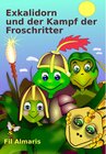 Buchcover Exkalidorn und der Kampf der Froschritter